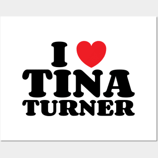 I Heart Tina Turner v2 Posters and Art